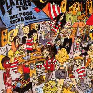 Platero Y Tu - Hay Poco Rock & Roll download flac mp3
