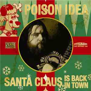 Poison Idea / Angry Snowmans - Santa Claus Is Back In Town / Sugar Plum download flac mp3