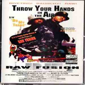 Raw Fusion - Throw Your Hands In The Air / Do My Thang download flac mp3