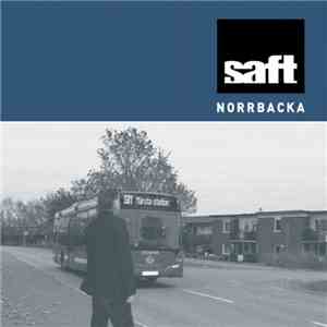 Saft - Norrbacka download flac mp3