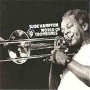 Slide Hampton - World Of Trombones download flac mp3