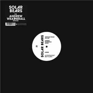 Solar Bears - Separate From The Arc (The Andrew Weatherall Remixes) download flac mp3