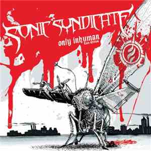 Sonic Syndicate - Only Inhuman download flac mp3