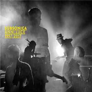 Subsonica - Anni Luce 1997-2017 flac mp3 download