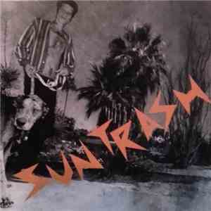 Sun Trash - Sun Trash download flac mp3