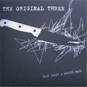 The Original Three - Been Dealt A Losing Hand download flac mp3