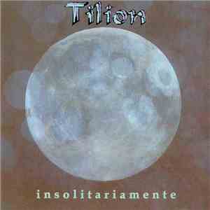 Tilion - Insolitariamente download flac mp3