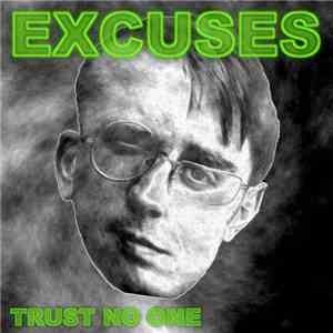 Trust No One - Excuses download flac mp3