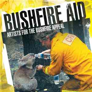 Various - Bushfire Aid (Artists For The Bushfire Appeal) download flac mp3