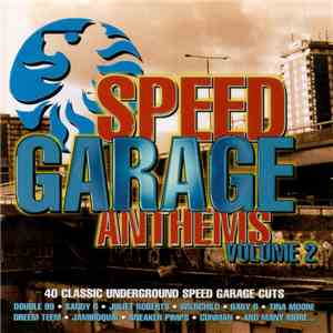 Various - Speed Garage Anthems Volume 2 download flac mp3