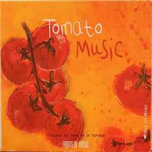 Various - Tomato Music - Musique Des Pays De La Tomate download flac mp3