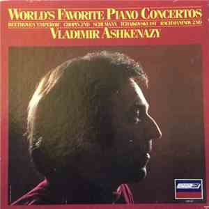 Vladimir Ashkenazy, The London Symphony Orchestra, The Chicago Symphony Orchestra, Lorin Maazel, David Zinman, André Previn, Uri Segal, Georg Solti - World's Favorite Piano Concertos download flac mp3