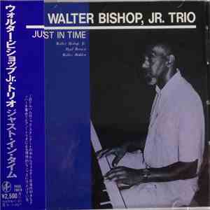 Walter Bishop, Jr. Trio - Just In Time download flac mp3