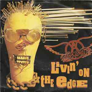 Aerosmith - Livin' On The Edge / Don't Stop download flac mp3