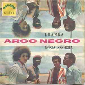 Arco Negro - Luanda / Nossa Senhora download flac mp3