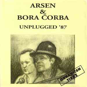 Arsen & Bora Čorba - Unplugged '87 download flac mp3