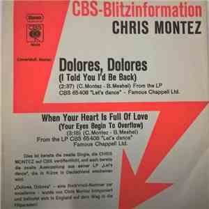 Chris Montez - Dolores, Dolores (I Told You I'd Be Back) / When Your Heart Is Full Of Love (Your Eyes Begin To Overflow) flac mp3 download