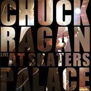 Chuck Ragan - Live At Skaters Palace download flac mp3