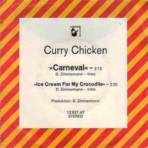 Curry Chicken - Carneval / Ice Cream For My Crocodile download flac mp3
