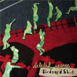 Deleted Scenes - Birdseed Shirt download flac mp3