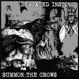 Deviated Instinct / Summon The Crows - Deviated Instinct / Summon The Crows download flac mp3