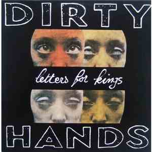 Dirty Hands - Letters For Kings flac mp3 download