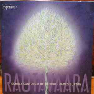 Einojuhani Rautavaara, Schola Cantorum of Oxford, James Burton  - Choral Music download flac mp3