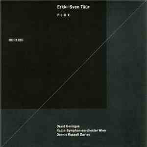 Erkki-Sven Tüür - Flux download flac mp3