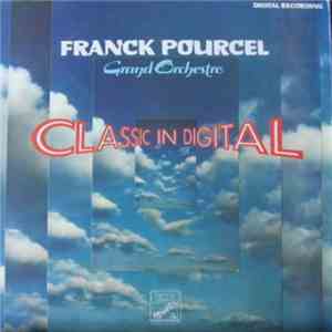 Franck Pourcel Grand Orchestre - Classic In Digital download flac mp3