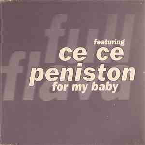 Full Flava feat. Ce Ce Peniston - For My Baby download flac mp3