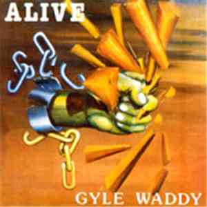 Gyle Waddy - Alive download flac mp3