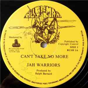 Jah Warriors - Can't Take No More / If You Only Knew download flac mp3