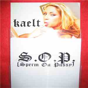 kaelt - S.O.P. (Sperm On Pussy) download flac mp3