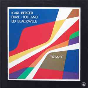 Karl Berger / Ed Blackwell / Dave Holland - Transit download flac mp3