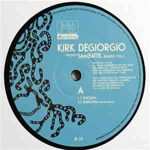 Kirk Degiorgio Presents Sambatek - The Remixes Vol. 2 download flac mp3