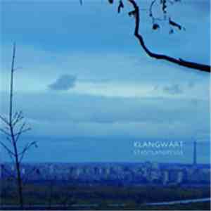 Klangwart - Stadtlandfluss download flac mp3