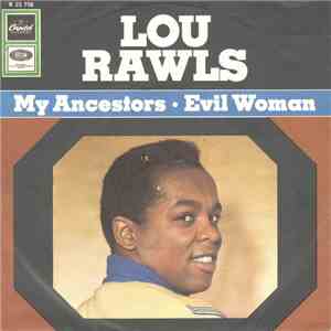 Lou Rawls - My Ancestors / Evil Woman download flac mp3