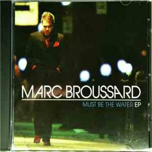 Marc Broussard - Must Be The Water download flac mp3