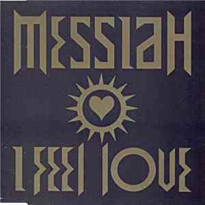 Messiah - I Feel Love download flac mp3