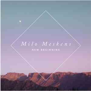 Milo Meskens - New Beginning download flac mp3