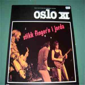 Oslo XI - Stikk Finger'n I Jorda download flac mp3
