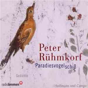 Peter Rühmkorf - Paradiesvogelschiß download flac mp3