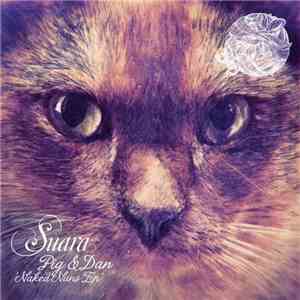 Pig & Dan - Naked Nuns EP download flac mp3