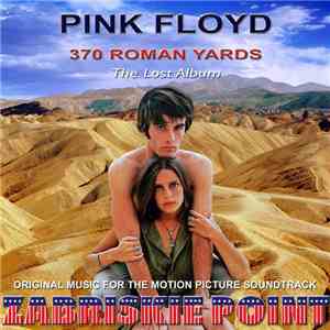 Pink Floyd - 370 Roman Yards download flac mp3