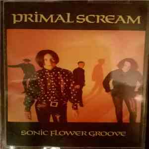Primal Scream - Sonic Flower Groove download flac mp3