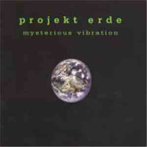 Projekt Erde - Mysterious Vibration download flac mp3