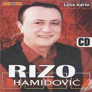 Rizo Hamidović - Loše Karte download flac mp3
