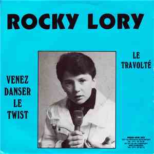 Rocky Lory - Venez danser le twist / Le travolté download flac mp3