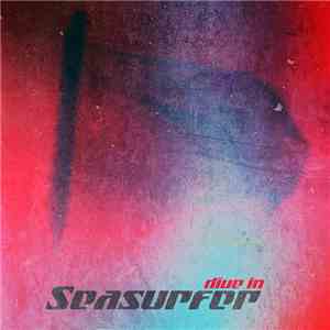 Seasurfer - Dive In download flac mp3