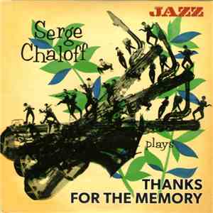 Serge Chaloff - Thanks For The Memory download flac mp3